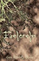 Faelorehn : Otherworld Trilogy (Book One) cover