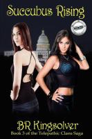 Succubus Rising : An Urban Fantasy / Paranormal Romance cover