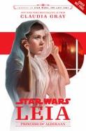 Journey to Star Wars: the Last Jedi Leia, Princess of Alderaan cover