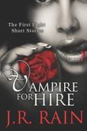 Vampire for Hire: the First Eight Short Stories cover