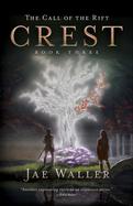 The Call of the Rift: Crest cover