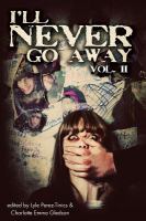 I'll Never Go Away Vol. 2 cover