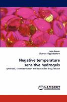 Negative Temperature Sensitive Hydrogels cover