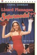 Lizard Flanagan, Supermodel? cover