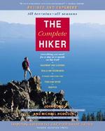 The Complete Hiker Everything You'll Need for a Day or a Month on the Trail cover