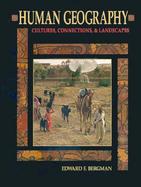 Human Geography Cultures, Connections, and Landscapes cover