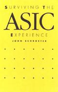 Surviving the ASIC Experience cover