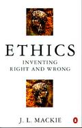 Ethics Inventing Right and Wrong cover