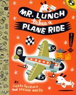 Mr. Lunch Takes a Plane Ride cover