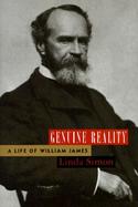 A Genuine Reality: The Life of William James cover