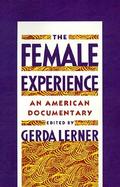 The Female Experience An American Documentary cover