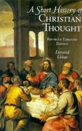A Short History of Christian Thought cover