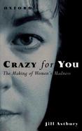 Crazy for You: The Making of Women's Madness cover