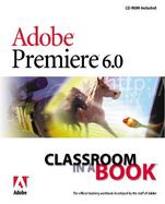 Adobe(R) Premiere(R) 6.0: Classroom in a Book cover