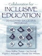 Collaboration for Inclusive Education Developing Successful Programs cover