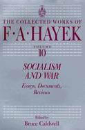 Socialism and War Essays, Documents, Reviews (volume10) cover