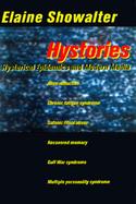 Hystories: Hysterical Epidemics and Modern Culture cover