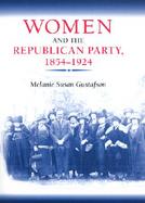 Women and the Republican Party, 1854-1924 cover