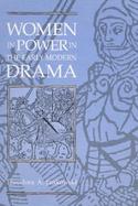 Women in Power in the Early Modern Drama cover