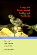 Ecology and Management of Cowbirds and Their Hosts Studies in the Conservation of North American Passerine Birds cover