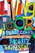 Living Poor: A Peace Corps Chronicle cover