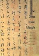 Two Chinese Treatises on Calligraphy Treatise on Calligrphy cover