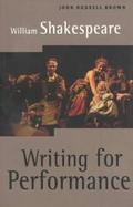 William Shakespeare: Writing for Performance cover