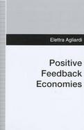 Positive Feedback Economies cover