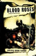 Blood Roses A Novel of Saint-Germain cover