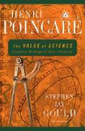 The Value of Science: Essential Writings of Henri Poincare cover