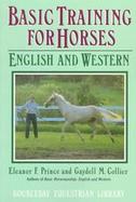 Basic Training for Horses English and Western cover