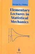 Elementary Lectures in Statistical Mechanics cover