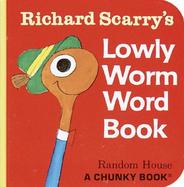 Richard Scarry's Lowly Worm Word Book cover