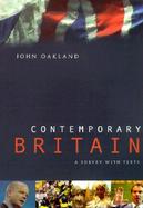 Contemporary Britain A Survey With Texts cover