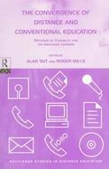 The Convergence of Distance and Conventional Education Patterns of Flexibility for the Individual Learner cover