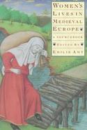 Women's Lives in Medieval Europe A Sourcebook cover