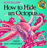 How to Hide an Octopus and Other Sea Creatures cover