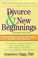 Divorce & New Beginnings A Complete Guide to Recovery, Solo Parenting, Co-Parenting, and Stepfamilies cover
