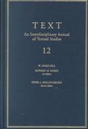 Text An Interdisciplinary Annual of Textual Studies (volume12) cover