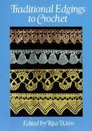 Traditional Edgings to Crochet cover