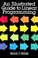 An Illustrated Guide to Linear Programming cover