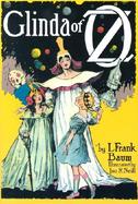 Glinda of Oz In Which Are Related the Exciting Experiences of Prince Ozma of Oz, and Dorothy, in Their Hazardous Journey to the Home of the Flatheads, cover
