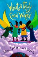 What a Truly Cool World cover