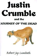 Justin Crumble and the Journey of the Dead cover
