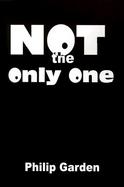 Not the Only One cover