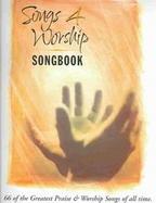 Songs 4 Worship 66 Of the Greatest Praise & Worship Songs of All Time cover