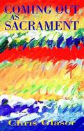 Coming Out As Sacrament cover