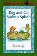 Dog and Cat Make a Splash cover