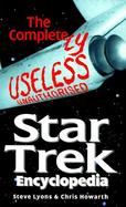 The Completely Useless Star Trek Encyclopedia cover