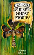 Famous Irish Ghost Stories cover